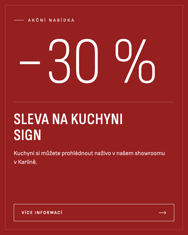 Vystavenou kuchyni Ernestomeda Sign nyní nabízíme se slevou 30 %. Prohlédněte si ji naživo v našem showroomu v Karlíně.